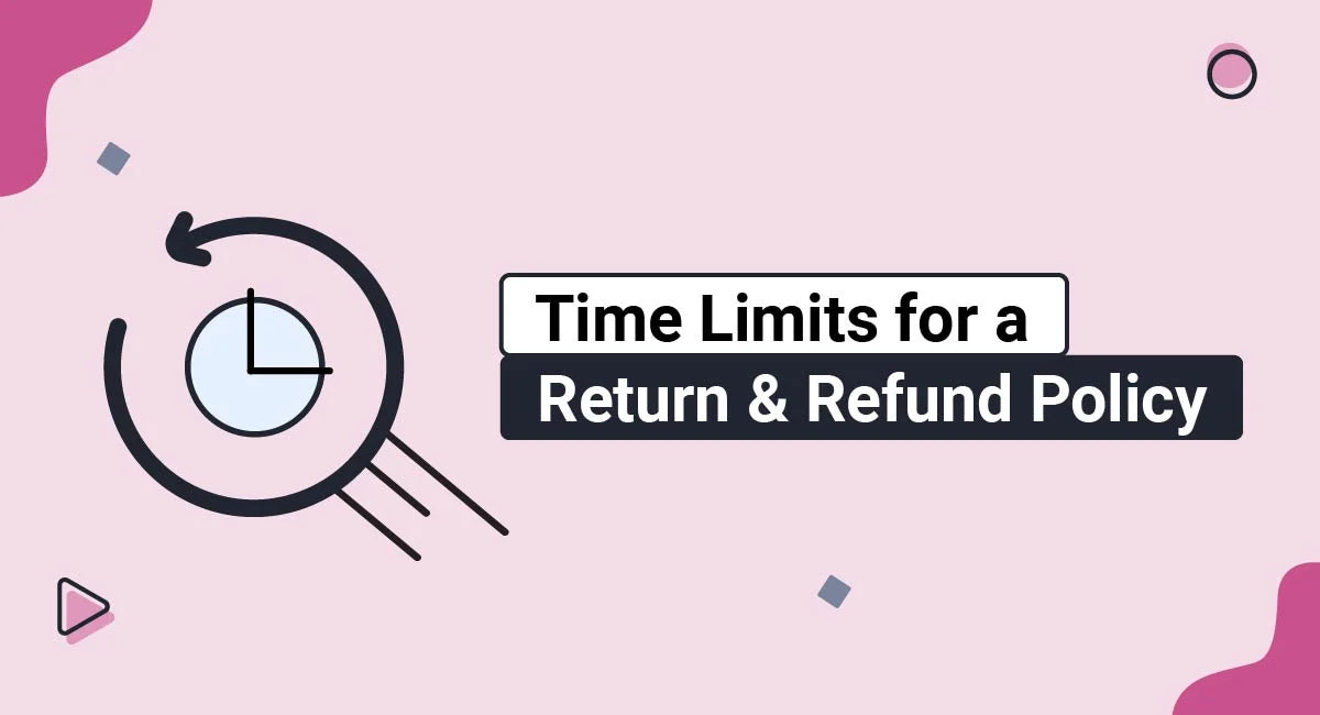 time-limits-return-refund-policy-01.webp